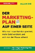 Der Marketingplan auf einer Seite - Allan Dib