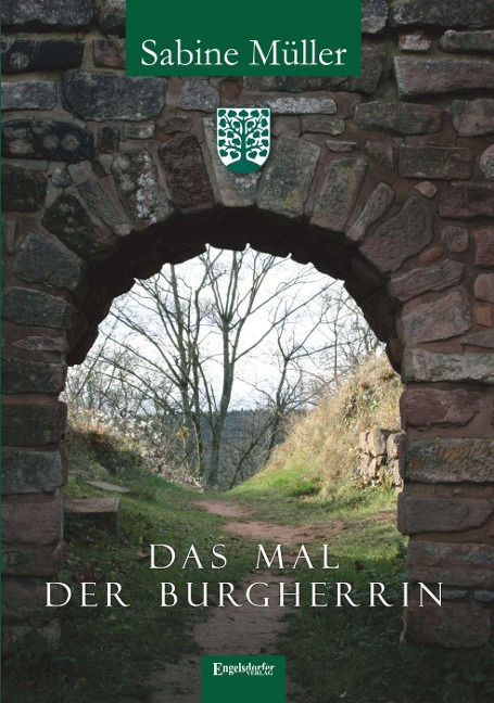 Das Mal der Burgherrin - Sabine Müller