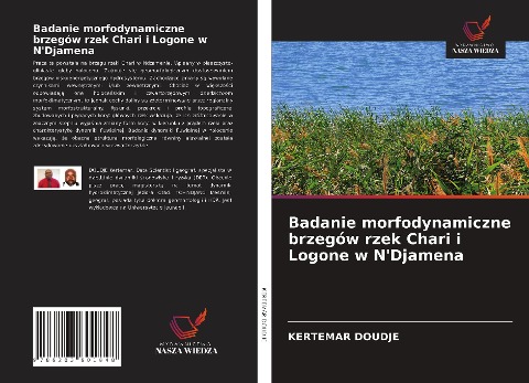 Badanie morfodynamiczne brzegów rzek Chari i Logone w N'Djamena - Kertemar Doudje