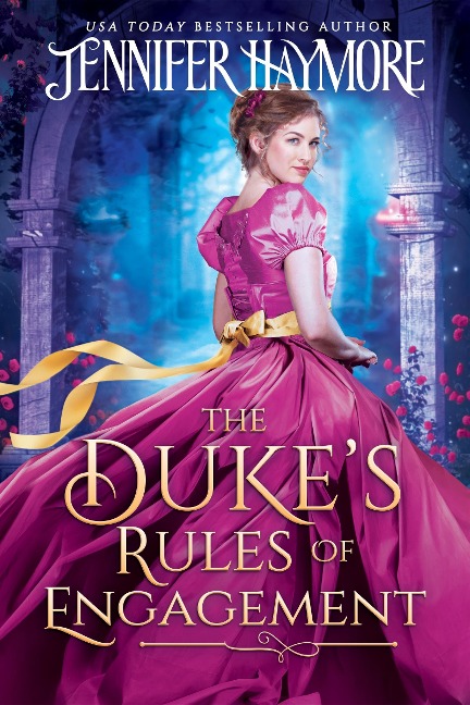 The Duke's Rules Of Engagement - Jennifer Haymore