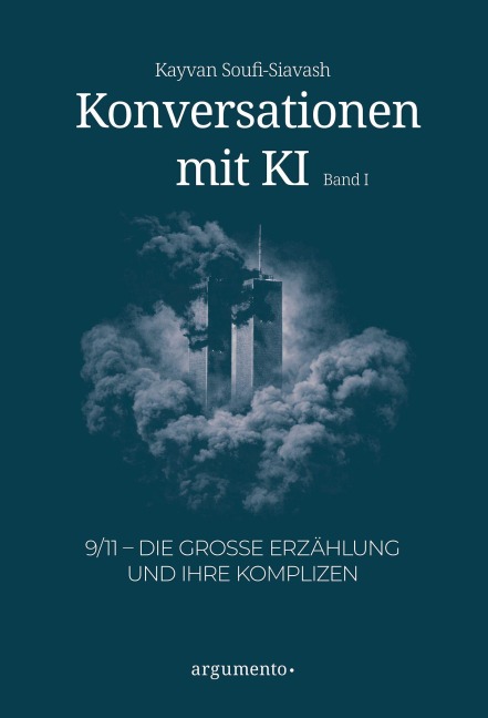 Konversationen mit KI - Band 1 - Kayvan Soufi-Siavash