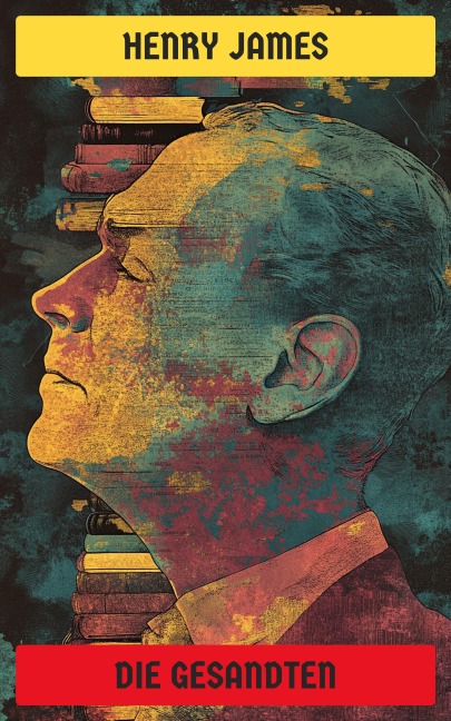 Die Gesandten - Henry James