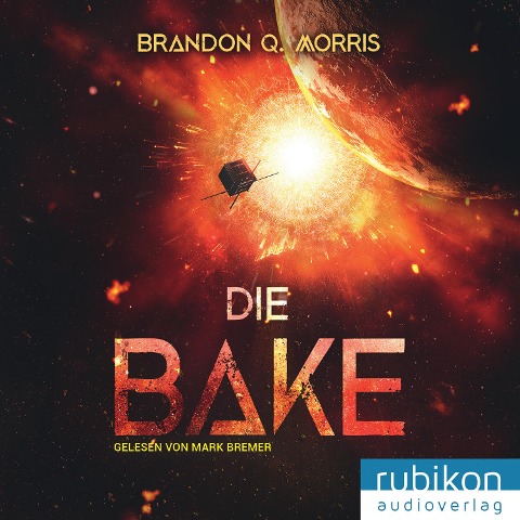 Die Bake - Brandon Q. Morris