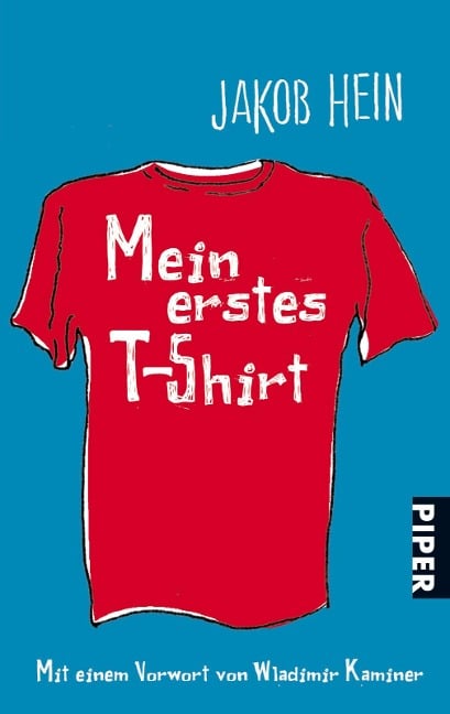 Mein erstes T-Shirt - Jakob Hein