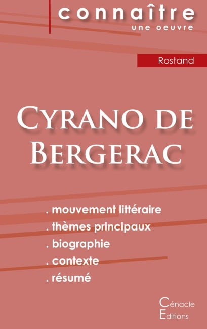 Fiche de lecture Cyrano de Bergerac de Edmond Rostand (Analyse littéraire de référence et résumé complet) - Edmond Rostand
