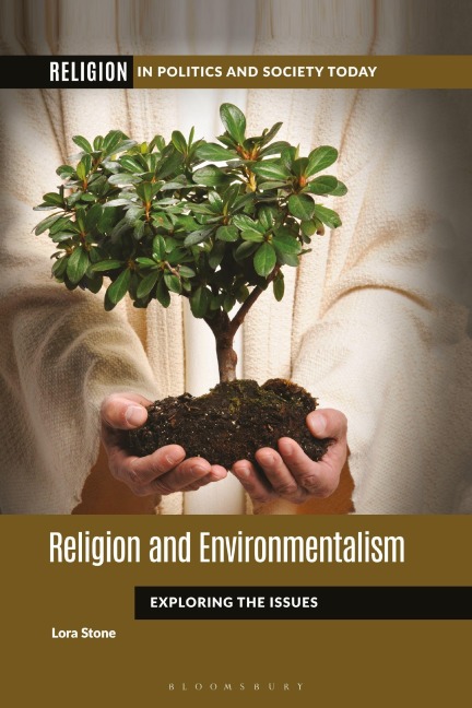 Religion and Environmentalism - Lora Stone