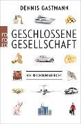 Geschlossene Gesellschaft - Dennis Gastmann