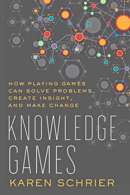 Knowledge Games - Karen Schrier