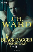 Cover-Bild zum Titel 'Wolf - Black Dagger Prison Camp 2' von 'J. R. Ward'