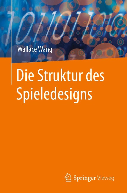 Die Struktur des Spieledesigns - Wallace Wang