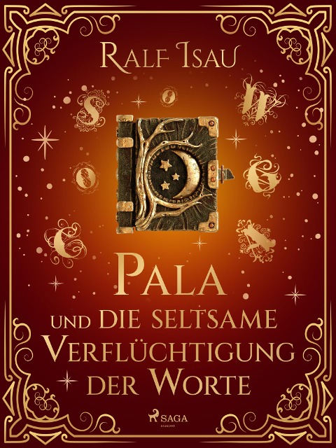 Pala und die seltsame Verflüchtigung der Worte - Ralf Isau