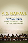 Cover-Bild zum Titel 'Beyond Belief' von 'V. S. Naipaul'