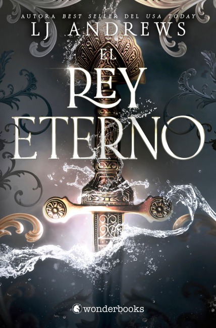 El rey eterno - Lj Andrews