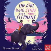 Cover-Bild zum Titel 'The Girl Who Stole an Elephant' von 'Nizrana Farook'