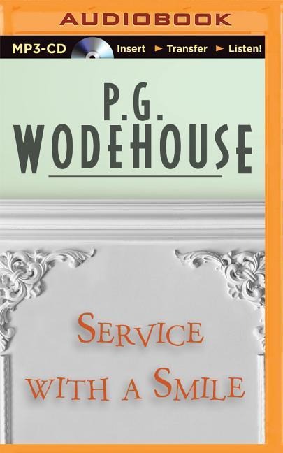 Service with a Smile - P G Wodehouse