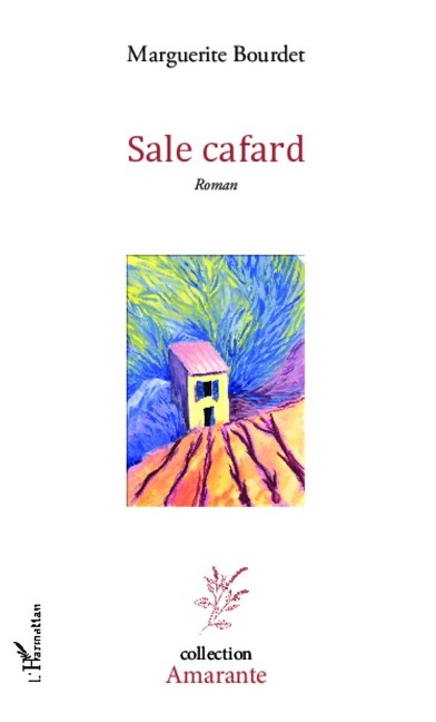Sale cafard - Marguerite Bourdet