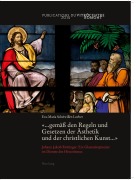 Cover-Bild zum Titel '... gemäß den Regeln und Gesetzen der Ästhetik und der christlichen Kunst ...' von 'Eva-Maria Scheiwiller-Lorber'
