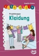 Cover-Bild zum Titel 'Kita aktiv Projektmappe Kleidung' von 'Angelika Hüskes'