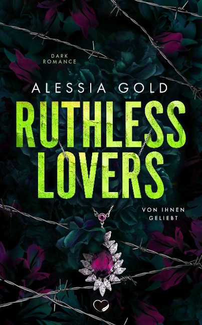 Ruthless Lovers - Alessia Gold