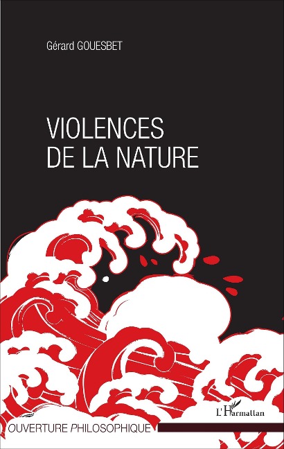 Violences de la nature - Gérard Gouesbet