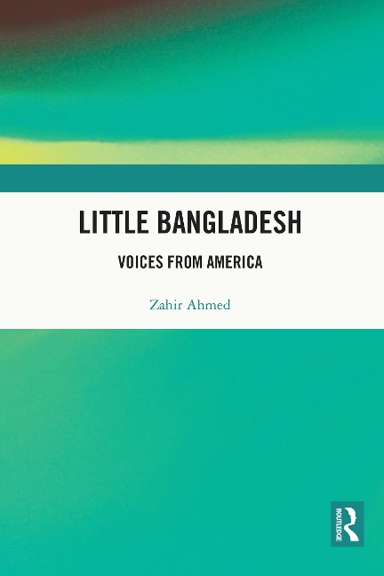 Little Bangladesh - Zahir Ahmed