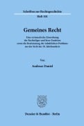 Cover-Bild zum Titel 'Gemeines Recht.' von 'Andreas Daniel'