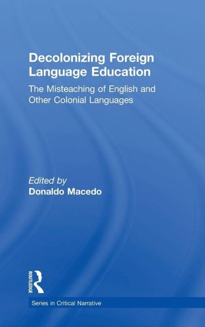 Decolonizing Foreign Language Education - 