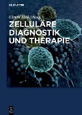 Cover-Bild zum Titel 'Zelluläre Diagnostik und Therapie' von ''