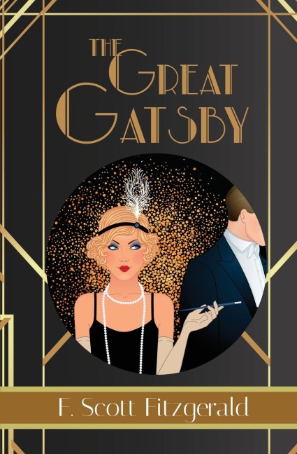 The Great Gatsby - F. Scott Fitzgerald Book #3 (Reader's Library Classics) - F. Scott Fitzgerald