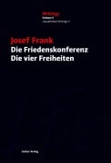 Cover-Bild zum Titel 'Die Friedenskonferenz / Die vier Freiheiten' von 'Josef Frank'