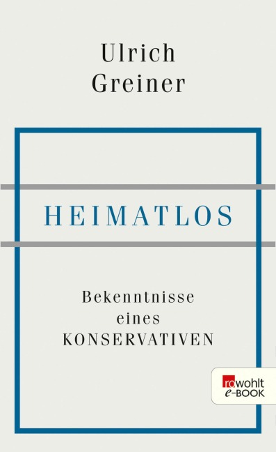 Heimatlos - Ulrich Greiner