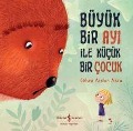 Cover-Bild zum Titel 'Büyük Bir Ayi ile Kücük Bir Cocuk' von 'Gülsen Arslan Akca'