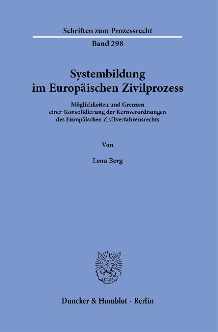 Systembildung im Europäischen Zivilprozess - Lena Berg