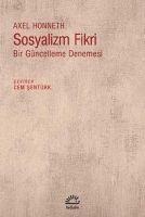 Sosyalizm Fikri - Axel Honneth