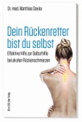 Cover-Bild zum Titel 'Dein Rückenretter bist du selbst' von 'Matthias Soyka'