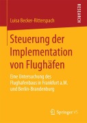 Cover-Bild zum Titel 'Steuerung der Implementation von Flughäfen' von 'Luisa Becker-Ritterspach'