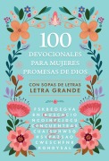 Cover-Bild zum Titel '100 Devocionales Para Mujeres Promesas de Dios Con Sopa de Letras / One Hundred for Women Devotionals God's Promises with Word Search' von 'Origen'
