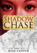 Cover-Bild zum Titel 'Shadow Chase' von 'Mike Coppin'