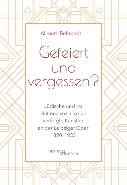 Gefeiert und vergessen? - Allmuth Behrendt