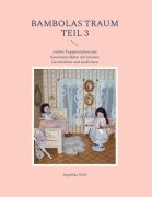 Cover-Bild zum Titel 'Bambolas Traum Teil 3' von 'Angelika Wolf'