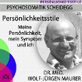 Persönlichkeitsstile - Wolf-Jürgen Maurer, Uwe Spies