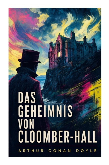 Das Geheimnis von Cloomber-Hall - Arthur Conan Doyle