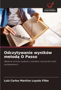Cover-Bild zum Titel 'Odczytywanie wyników metod¿ O Passo' von 'Luiz Carlos Martins Loyola Filho'