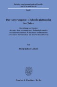 Cover-Bild zum Titel 'Der "erzwungene" Technologietransfer in China' von 'Philip Julian Lüßem'