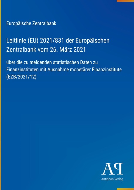 Leitlinie (EU) 2021/831 der Europäischen Zentralbank vom 26. März 2021 - Europäische Zentralbank