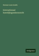 Cover-Bild zum Titel 'Internationaal huwelijksgoederenrecht' von 'Herman Louis Israëls'
