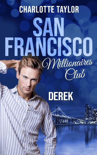 San Francisco Millionaires Club - Derek - Charlotte Taylor