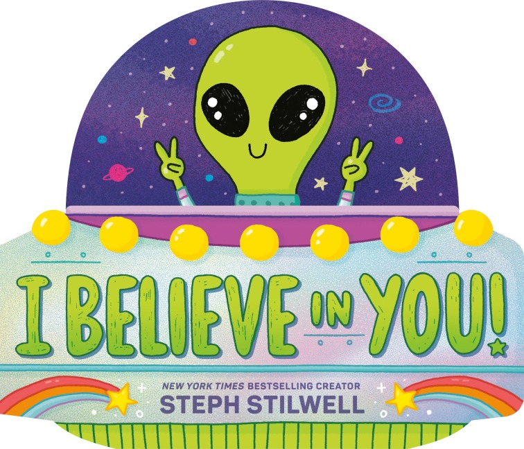 I Believe in You! - Steph Stilwell