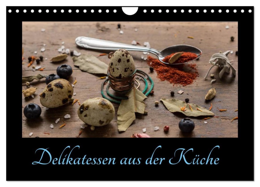 Delikatessen aus der Küche (Wandkalender 2026 DIN A4 quer), CALVENDO Monatskalender - Daniel Stewart Lustig