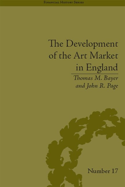 The Development of the Art Market in England - Thomas M Bayer